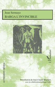 Barga l'invincible - Roman de moeurs nigériennes