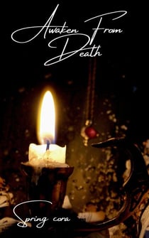 Awaken From Death - The Awaken Saga, #1
