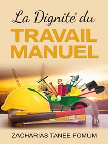 La Dignité du Travail Manuel - Aides Pratiques pour les Vainqueurs, #11
