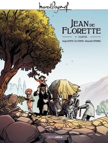 Marcel Pagnol en BD : Jean de Florette - Volume 1 - 1ère partie