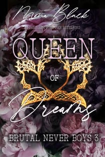 Queen of Dreams: a dark RH Peter Pan Retelling - Brutal Never Boys, #3