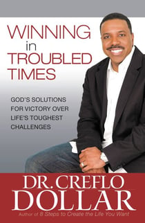 Winning Over Negative Emotions - Section Three from Winning In Troubled Times