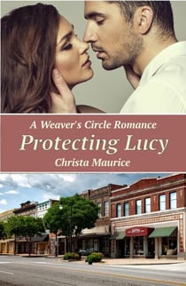 Protecting Lucy - Weaver's Circle, #4