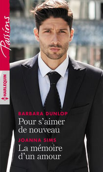 Pour s'aimer de nouveau - La mémoire d'un amour