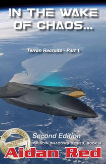 In the Wake of Chaos - Second Edition - Paladin Shadows, #4