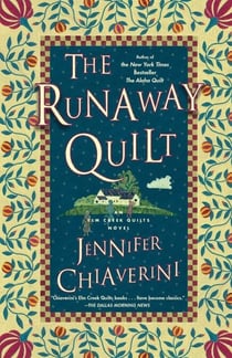 The Runaway Quilt - An Elm Creek Quilts Novel