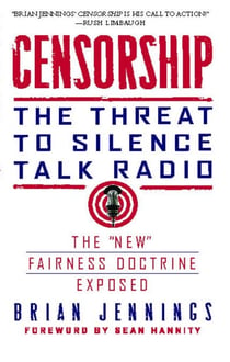 Censorship - The Threat to Silence Talk Radio