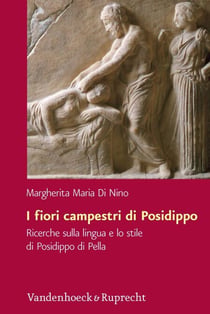 I fiori campestri di Posidippotho - Ricerche sulla lingua e lo stile di Posidippo di Pella