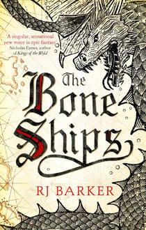 The Bone Ships - Winner of the Holdstock Award for Best Fantasy Novel