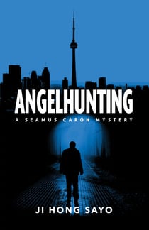 Angelhunting - A Seamus Caron Mystery