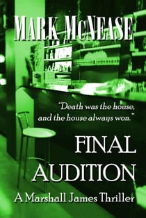 Final Audition: A Marshall James Thriller - Marshall James Thrillers, #3