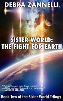 Sister World 2 The Fight for Earth - Sister World, #2
