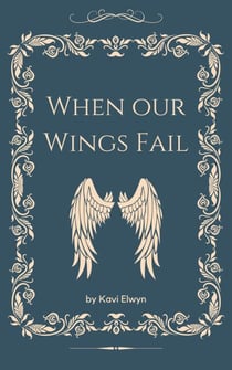 When Our Wings Fail