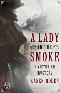 A Lady in the Smoke - A Victorian Mystery