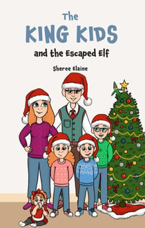 The King Kids and the Escaped Elf - The King Kids, #9