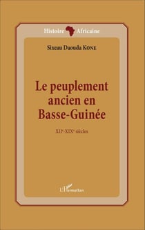Le peuplement ancien en Basse-Guinée - XIIe-XIXe siècles