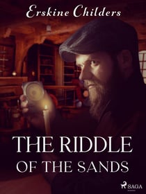 The Riddle of the Sands - A Record of Secret Service
