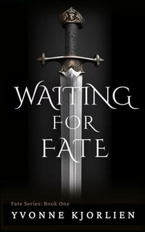 Waiting for Fate - Fate Series, #1