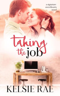 Taking the Job - Signature Sweethearts