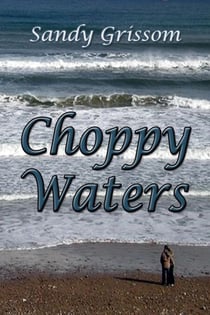 Choppy Waters