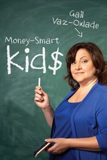 Money-Smart Kids - Teach Your Children Financial Confidence and Control