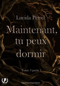 Maintenant, tu peux dormir - Tome 3 - Partie 1 - Rébellion et Magie : Quand Haine et Injustice Réécrivent les Règles