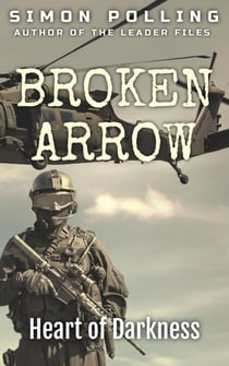 Heart of Darkness - Broken Arrow, #1