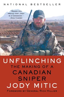 Unflinching - The Making of a Canadian Sniper