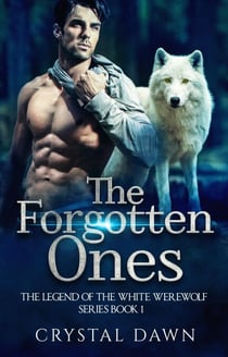 The Forgotten Ones - Legend of the White Werewolf