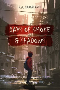 Days of Smoke and Shadow - Young World, #1