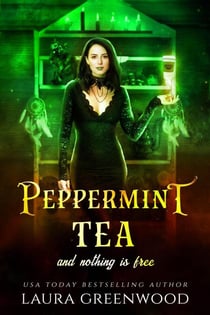 Peppermint Tea And Nothing Is Free - Cauldron Coffee Shop, #3