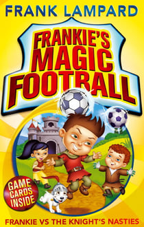 Frankie vs The Knight's Nasties - Book 5