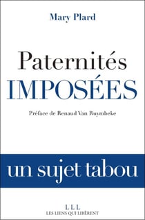 Paternités imposées - Un sujet tabou