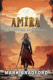 Amira - The Sword and the Sunflower, #2