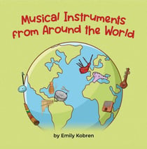 Musical Instruments from Around the World (English) - Language Lizard Explore