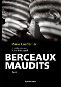Berceaux maudits - Autobiographie
