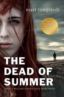 The Dead of Summer - Anders Knutas series 5