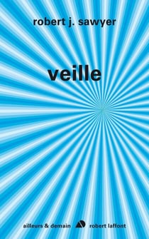 Veille - Singularité, tome 2