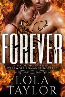 Forever - Blood Moon Rising, #8