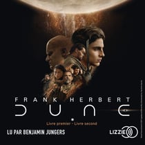 Dune* - Livre premier et livre second - Première partie