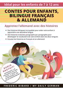 Contes pour enfants, bilingue Français &amp; Allemand