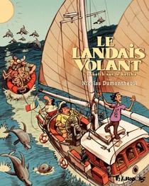 Le Landais volant (Tome 3) - Sketch sur le ketch