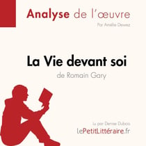 La Vie devant soi de Romain Gary (Fiche de lecture) - Analyse complète et résumé détaillé de l'oeuvre