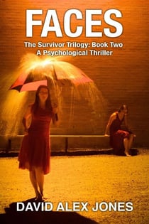 Faces - The Survivor Trilogy, #2