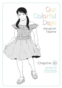 Our Colorful Days - Chapitre 10