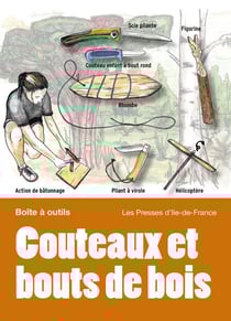 Couteaux et bouts de bois - Pédagogie et savoir-faire