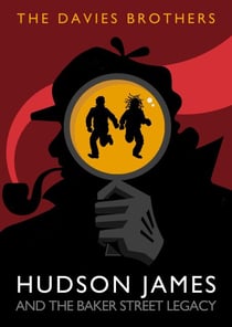 Hudson James and the Baker Street Legacy - Hudson James Mysteries, #1