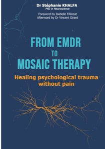 From EMDR to MOSAIC therapy