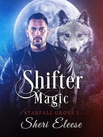 Shifter Magic - Starfall Grove, #1