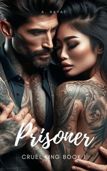 Prisoner (Cruel King Book 1) - Cruel King, #1